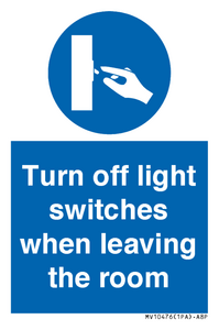 Turn off light switches when leaving the room